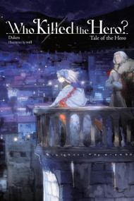 Who Killed the Hero?, Vol. 3 (Tale of the Hero) by Daken, toi8, Kim Morrissy, 9798855434057
