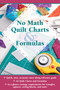 No Math Quilt Charts & Formulas by Editors at Landauer Publishing, 9781639810109
