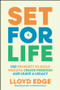 Set for Life (Use Property to Build Wealth, Create Freedom and Leave a Legacy) by Lloyd Edge, 9781394434787