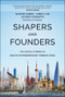 Shapers and Founders (The Untold Stories of Asia's Extraordinary Owner-CEOs) by Gautam Kumra, Joydeep Sengupta, Cheryl Lim, 9781394423804