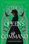 The Queen's Command by Sarah Raughley, 9780063344433