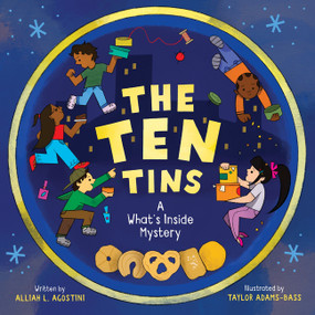 The Ten Tins by Alliah L. Agostini, Taylor Adams-Bass, 9780063396999