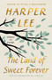 The Land of Sweet Forever (Stories and Essays) - 9780063460539 by Harper Lee, Casey Cep