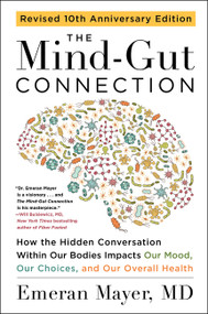 The Mind-Gut Connection by Emeran Mayer, 9780063516441