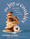 The Joy of Cookies (New Classics and Old Favorites to Share) by Kristin Teig, Joanne Chang, 9780063453173