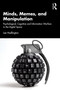 Minds, Memes, and Manipulation (Psychological, Cognitive and Information Warfare in the Digital Space) by Lee Hadlington, 9781041270362