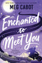 Enchanted to Meet You (A Witches of West Harbor Novel) by Meg Cabot, 9780063268371