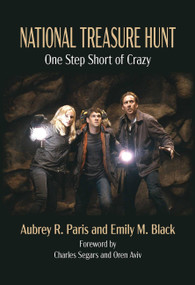 National Treasure Hunt (One Step Short of Crazy) by Aubrey R. Paris, Emily Black, 9781959748007