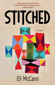 Stitched (A Novel) by Eli McCann, 9798890920461