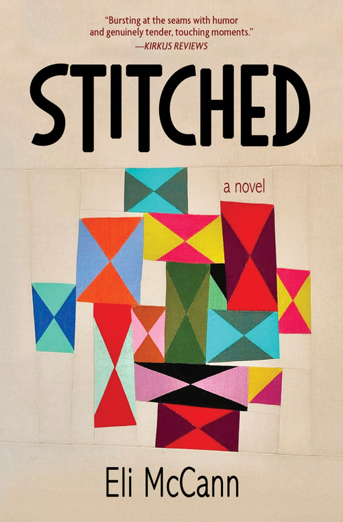 Stitched (A Novel) by Eli McCann, 9798890920461