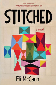 Stitched (A Novel) by Eli McCann, 9798890920461