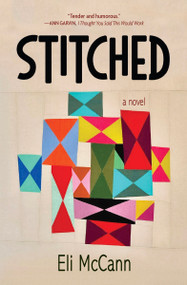 Stitched (A Novel) by Eli McCann, 9798890920461
