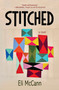 Stitched (A Novel) by Eli McCann, 9798890920461