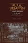 Rural Urbanism (London landscapes in the early nineteenth century) by Dana Arnold, 9780719068201