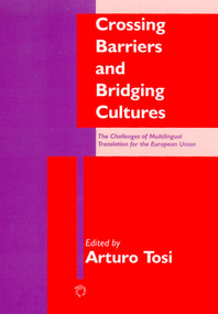 Crossing Barriers and Bridging Cultures by Arturo Tosi, 9781853596032