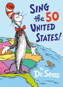 Sing the 50 United States! - 9798217228577 by Dr. Seuss, 9798217228577
