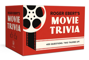 Roger Ebert's Movie Trivia (400 Questions. Two Thumbs Up!) by Roger Ebert, 9798217034642