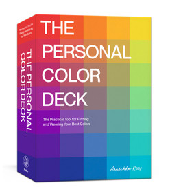 The Personal Color Deck (The Practical Tool for Finding and Wearing Your Best Colors; Color Analysis Cards) by Anuschka Rees, 9798217035298