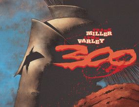 300 by Frank Miller, Various, 9781569714027