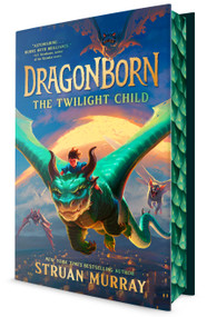 Dragonborn: The Twilight Child by Struan Murray, 9798217113248