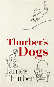 Thurber's Dogs by James Thurber, 9781598538564