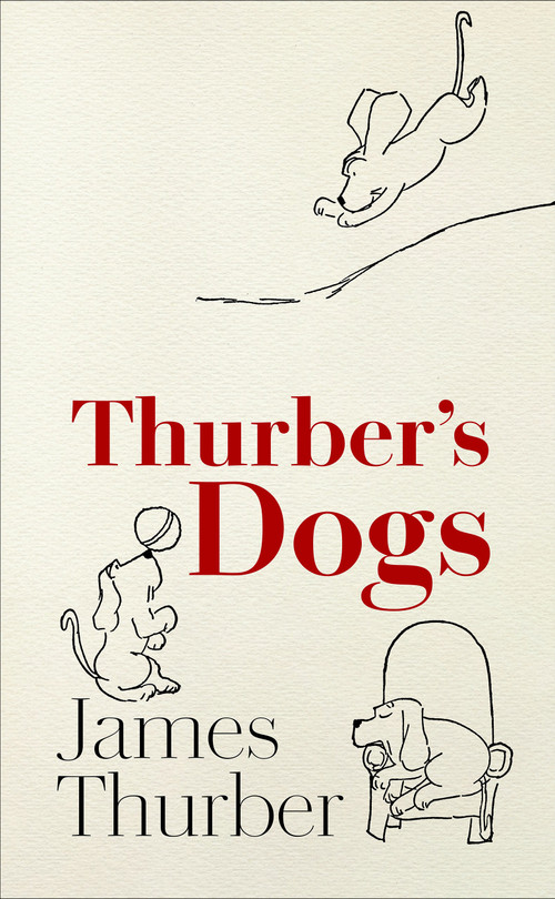 Thurber's Dogs by James Thurber, 9781598538564