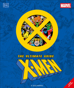 Marvel X-Men Ultimate Guide by DK, 9798217306138