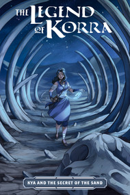 The Legend of Korra: Kya and the Secret of the Sand by Kiku Hughes, Alexandria Monik, Diana Sousa, Comicraft, 9781506752181