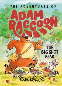 The Big Shot Bear (A Story of Loyalty) by Glen Keane, 9780593602263