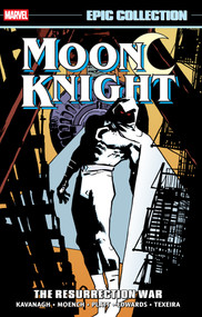 Moon Knight Epic Collection: The Resurrection War by Terry Kavanagh, Doug Moench, James Fry, Stephen Platt, Tommy Lee Edwards, 9781302969509