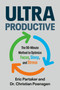 Ultraproductive (The 90-Minute Method to Optimize Focus, Sleep, and Stress) by Eric Partaker, Dr. Christian Poensgen, 9798217044740