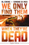 We Only Find Them When They're Dead Complete Collection by Al Ewing, Simone Di Meo, 9798217383658