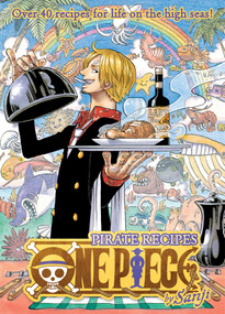 One Piece: Pirate Recipes by Sanji, 9781974724468