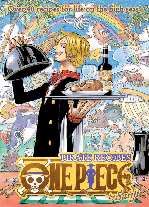 One Piece: Pirate Recipes by Sanji, 9781974724468