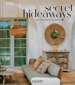 Secret Hideaways by Christine Countess von der Pahlen, 9783766727770