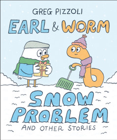 Earl & Worm #3: Snow Problem and Other Stories - 9780593649732 by Greg Pizzoli