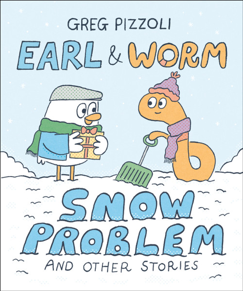 Earl & Worm #3: Snow Problem and Other Stories - 9780593649732 by Greg Pizzoli, 9780593649732