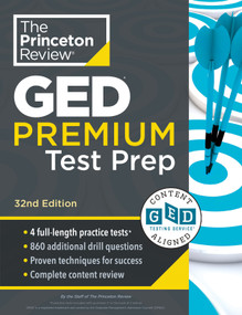 Princeton Review GED Test Premium Prep, 32nd Edition (1,525+ Practice Questions Including 4 Practice Tests + Content Review + Online Features) by The Princeton Review, 9798217230686