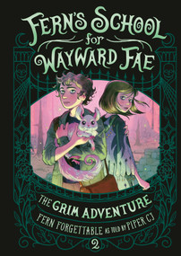 The Grim Adventure - 9798217120765 by Fern Forgettable, Piper CJ, 9798217120765