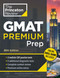 Princeton Review GMAT Focus Premium Prep, 2nd Edition (3 Full-Length CAT Practice Exams + 2 Diagnostic Tests + Complete Content Review) by The Princeton Review, 9798217230662