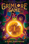 The Grimlore Game by Kalyn Josephson, 9798217028351