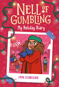 Nell of Gumbling: My Holiday Diary by Emma Steinkellner, 9780593570746