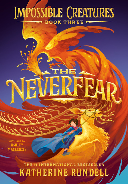 The Neverfear - 9780593809952 by Katherine Rundell, Ashley Mackenzie, 9780593809952