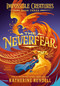 The Neverfear - 9780593809952 by Katherine Rundell, Ashley Mackenzie, 9780593809952