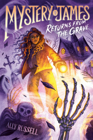 Mystery James Returns from the Grave - 9780593896969 by Ally Russell, 9780593896969