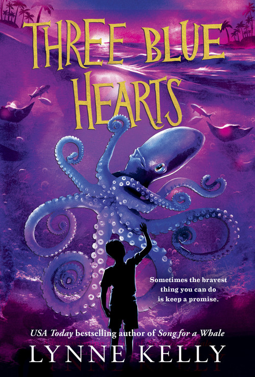 Three Blue Hearts - 9780593898420 by Lynne Kelly, 9780593898420