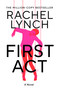 First Act (A DI Kelly Porter prequel from the million-copy bestselling author) by Rachel Lynch, 9798217270248