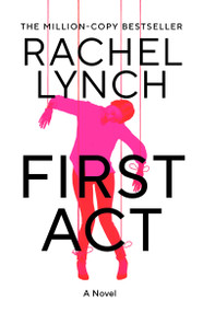 First Act (A DI Kelly Porter prequel from the million-copy bestselling author) by Rachel Lynch, 9798217270248