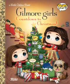 Gilmore Girls: Countdown to Christmas! (Funko Pop!) by Lauren Clauss, Meg Dunn, 9798217236176