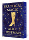 Practical Magic: Deluxe Edition (Deluxe Edition) by Alice Hoffman, 9798217192298